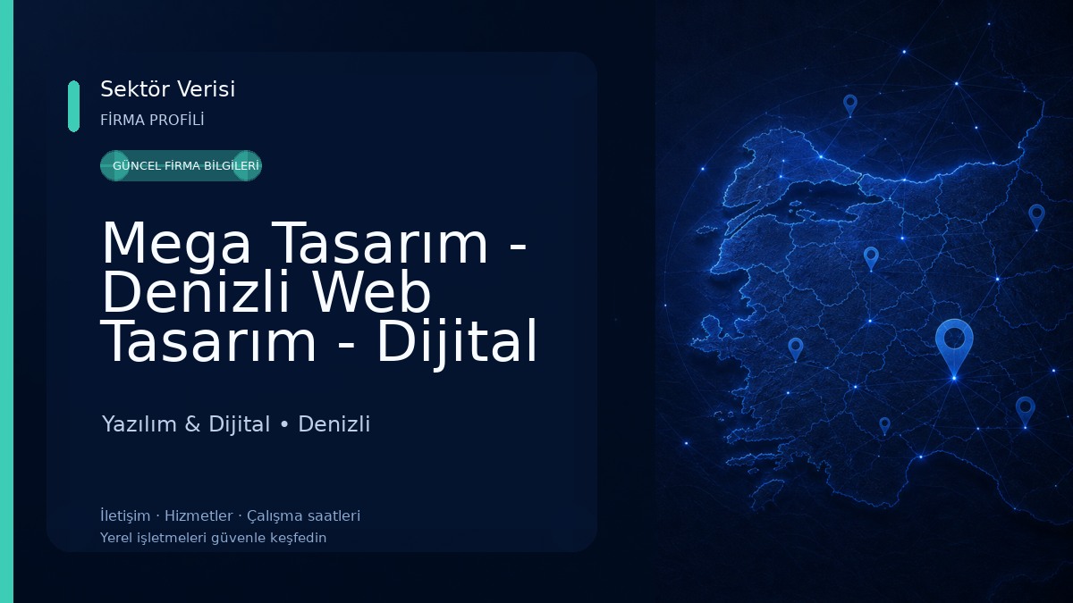 Mega Tasarım - Denizli Web Tasarım - Dijital Ajans Yazılım & Dijital