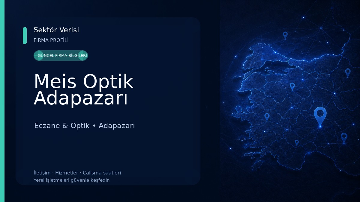 Meis Optik Adapazarı Eczane & Optik