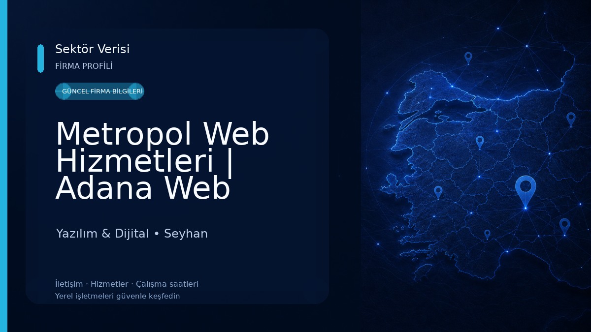 Metropol Web Hizmetleri | Adana Web Tasarım - Sosyal Medya Yönetimi Yazılım & Dijital