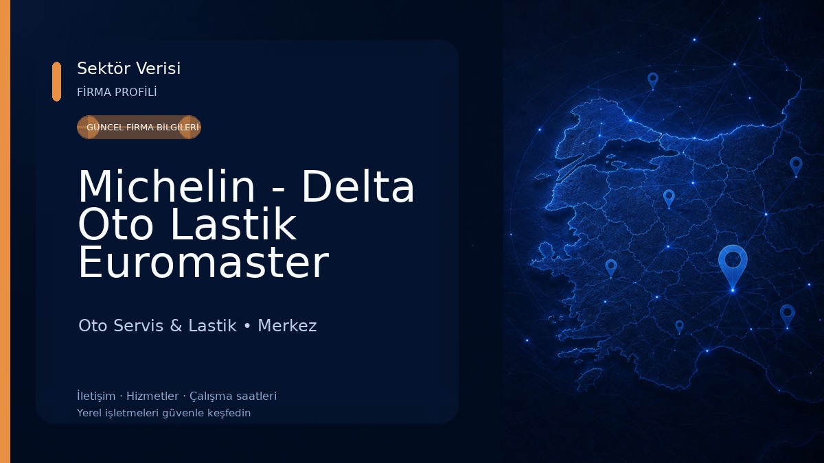 Michelin - Delta Oto Lastik Euromaster Oto Servis & Lastik