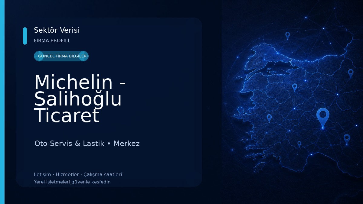 Michelin - Salihoğlu Ticaret Oto Servis & Lastik