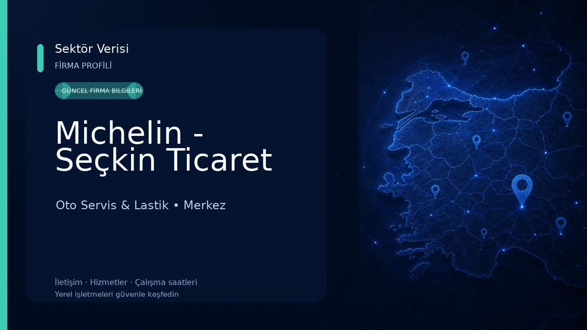Michelin - Seçkin Ticaret Oto Servis & Lastik