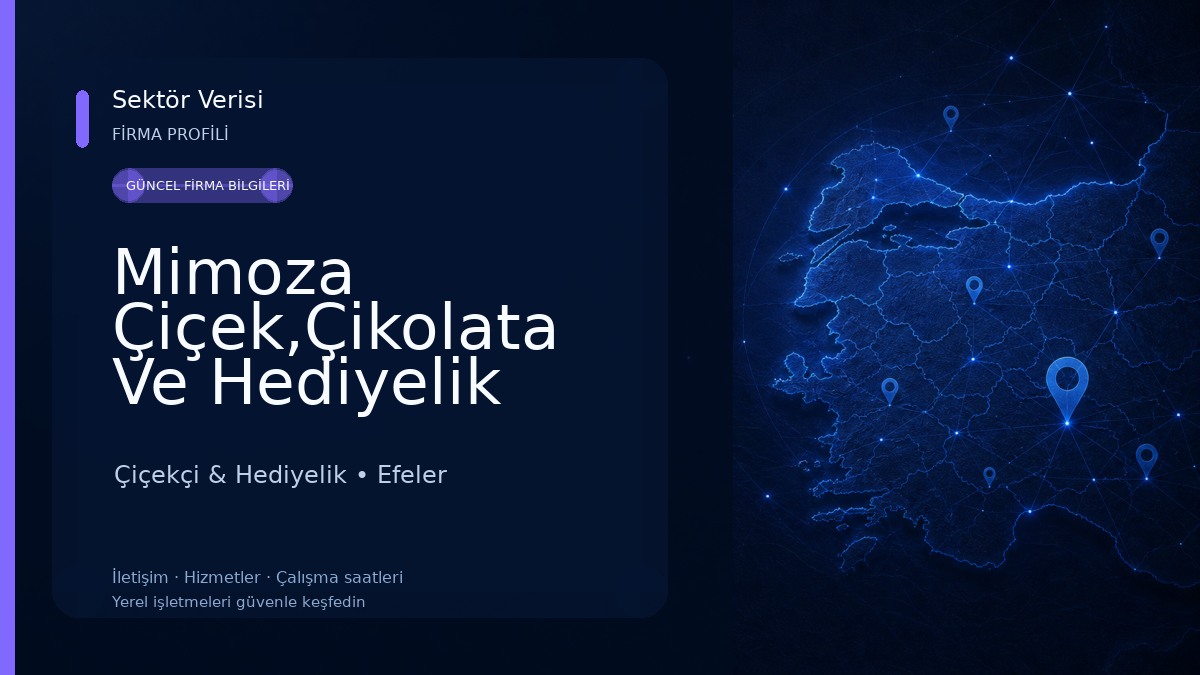 Mimoza Çiçek,Çikolata Ve Hediyelik 