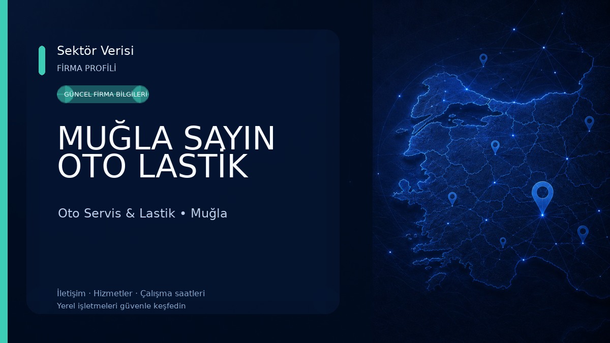 MUĞLA SAYIN OTO LASTİK Oto Servis & Lastik