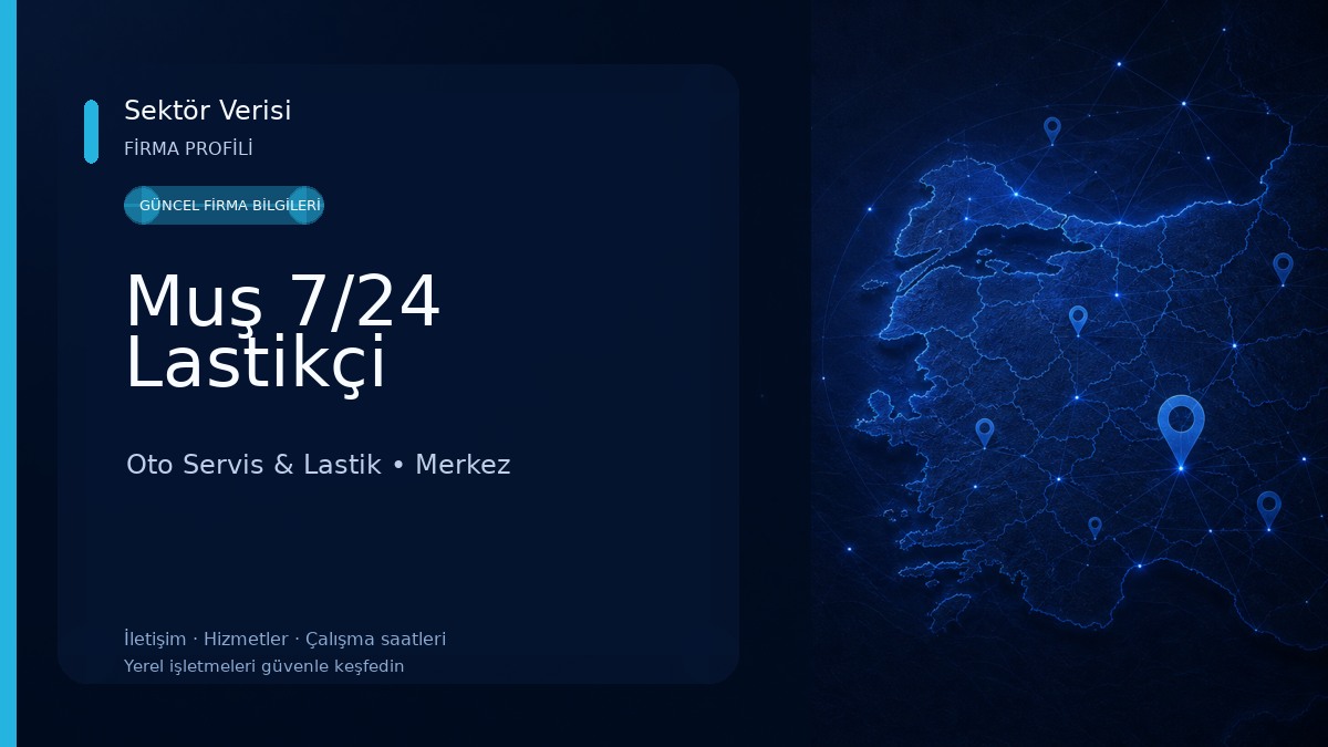 Muş 7/24 Lastikçi Oto Servis & Lastik
