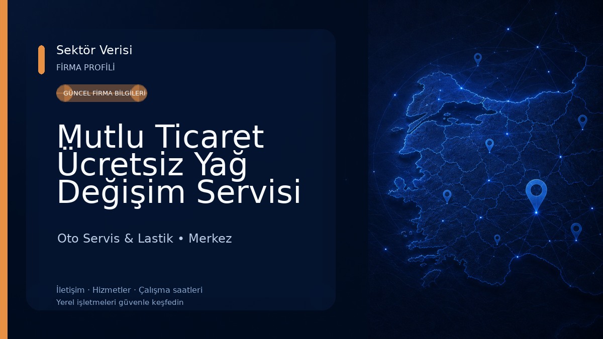 Mutlu Ticaret Ücretsiz Yağ Değişim Servisi Oto Servis & Lastik