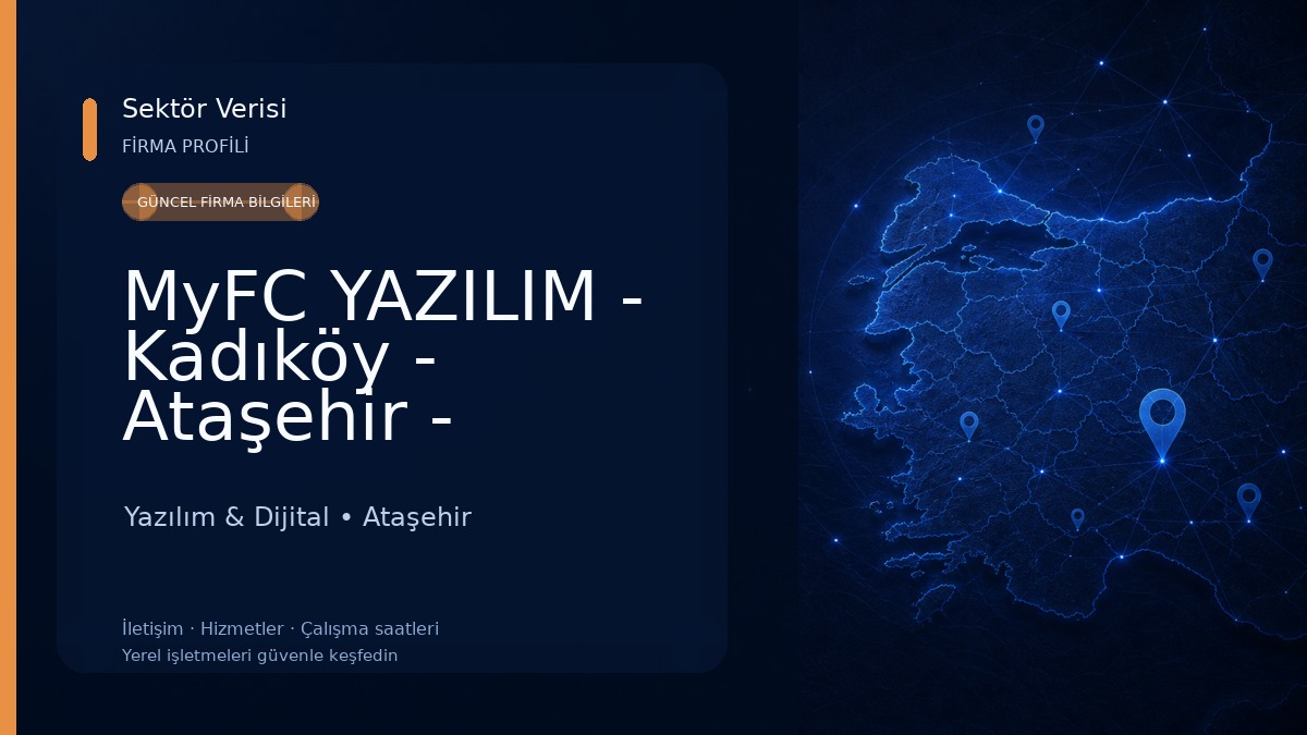 MyFC YAZILIM - Kadıköy - Ataşehir - Beşiktaş - İstanbul Web Tasarım Yazılım & Dijital