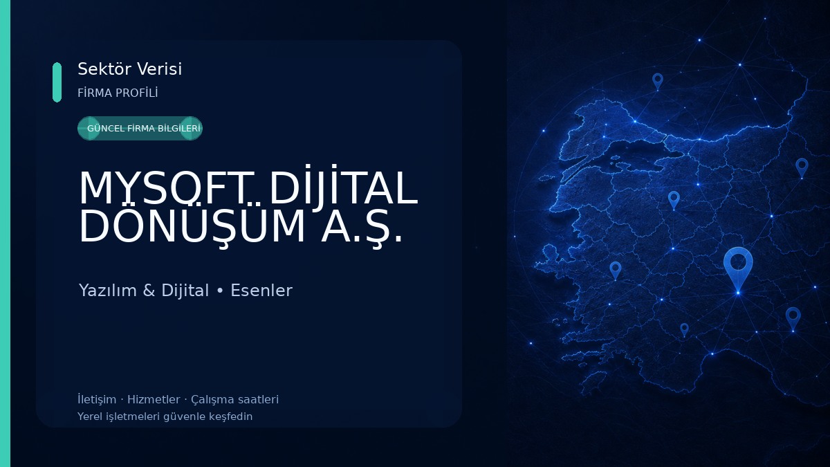 MYSOFT DİJİTAL DÖNÜŞÜM A.Ş. Yazılım & Dijital