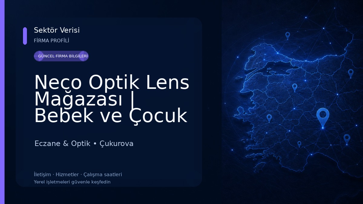 Neco Optik Lens Mağazası | Bebek ve Çocuk Optik | Güneş Gözlüğü | Renkli Lens | Progresif Gözlük Cam Fiyatları Eczane & Optik