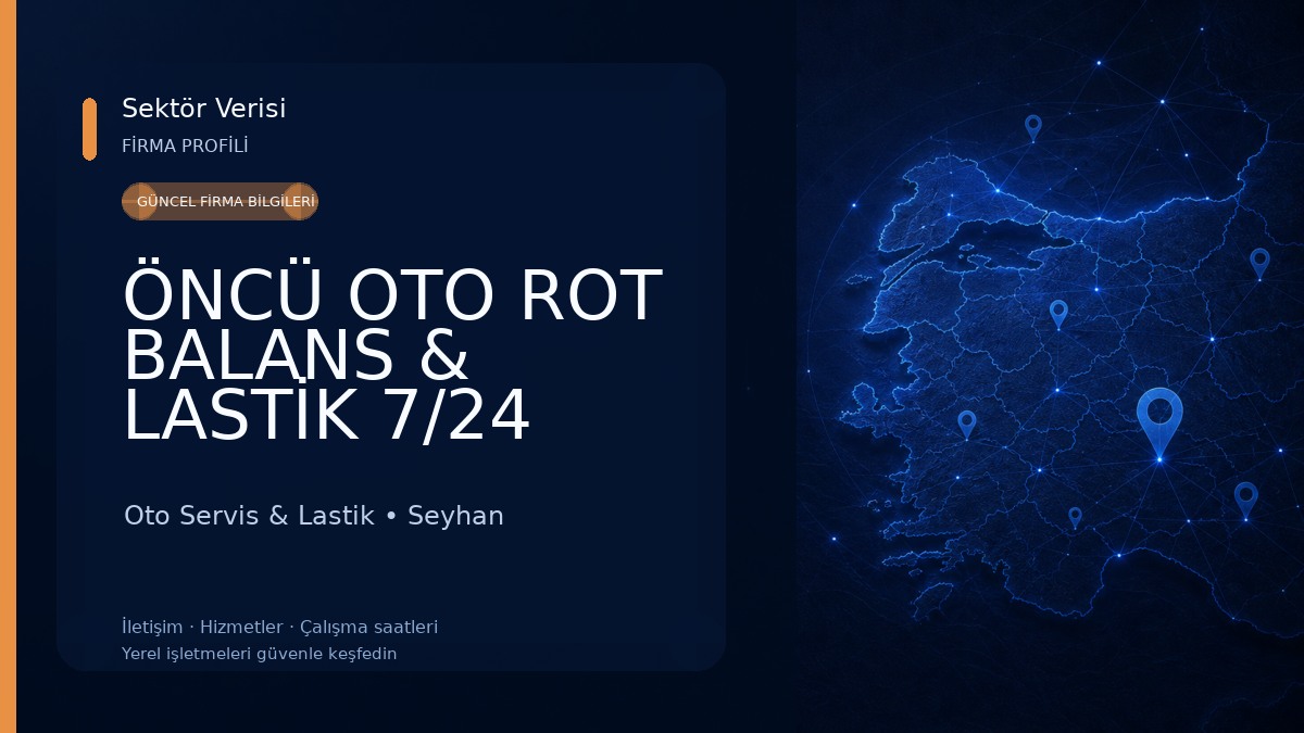 ÖNCÜ OTO ROT BALANS & LASTİK 7/24 Oto Servis & Lastik
