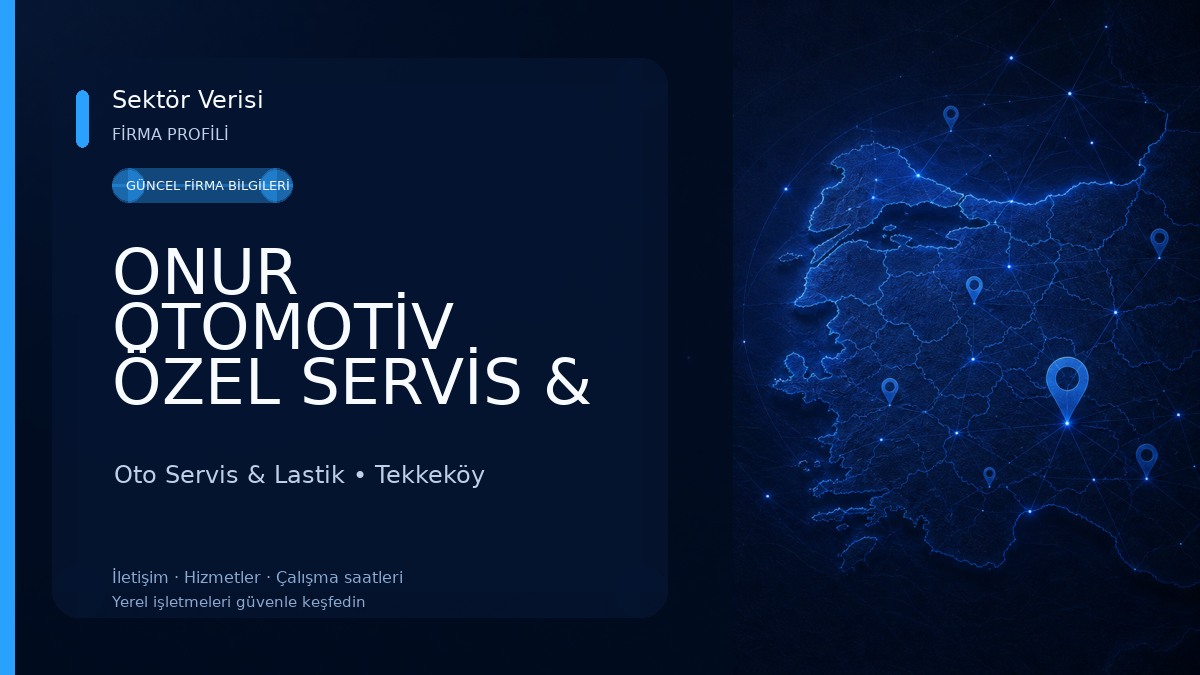 ONUR OTOMOTİV ÖZEL SERVİS & LASTİK Oto Servis & Lastik