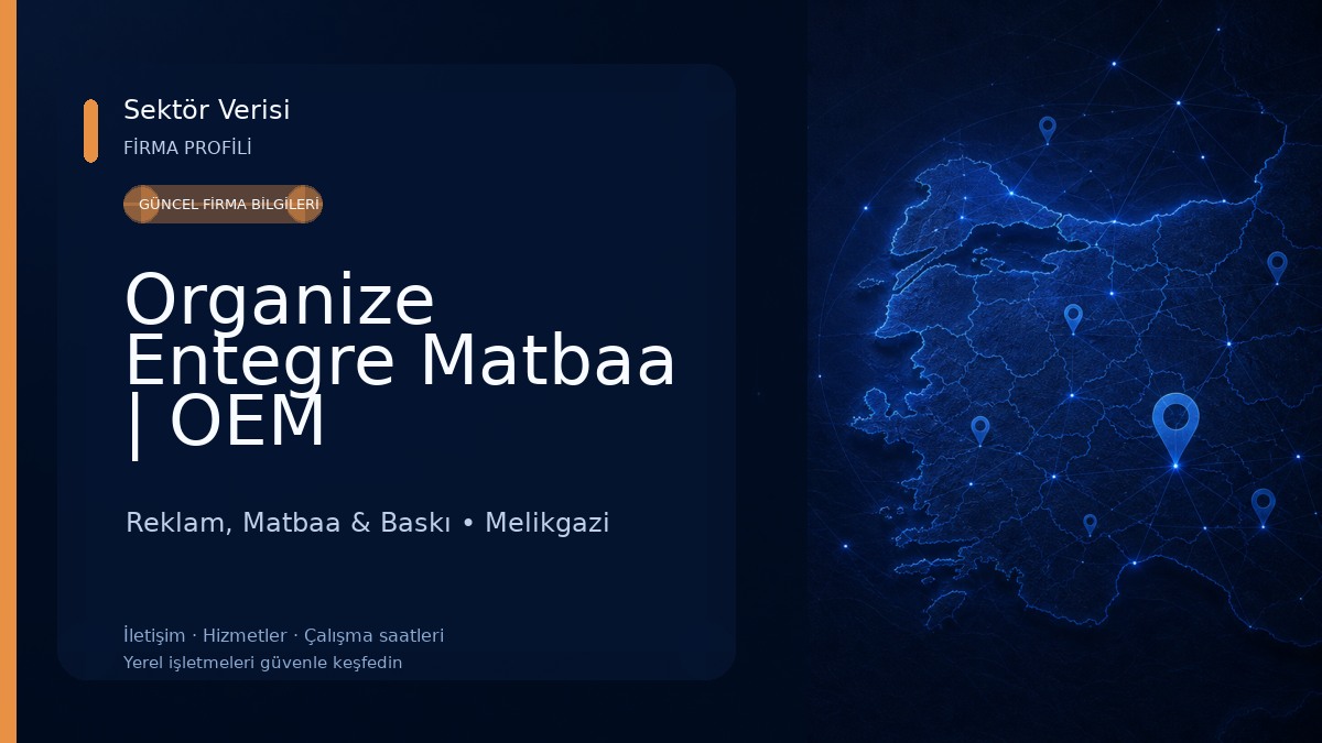 Organize Entegre Matbaa | OEM Reklam, Matbaa & Baskı