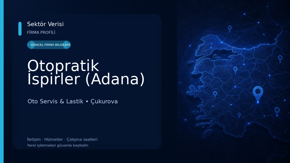Otopratik İspirler (Adana) Oto Servis & Lastik