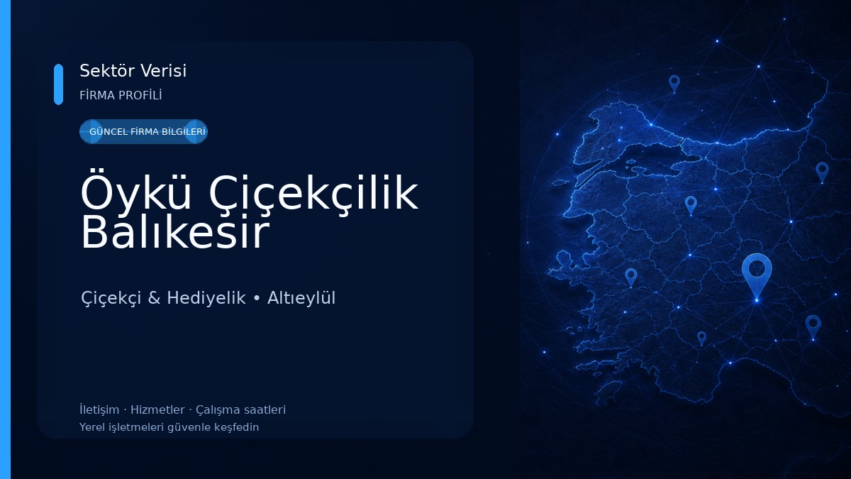 Öykü Çiçekçilik Balıkesir