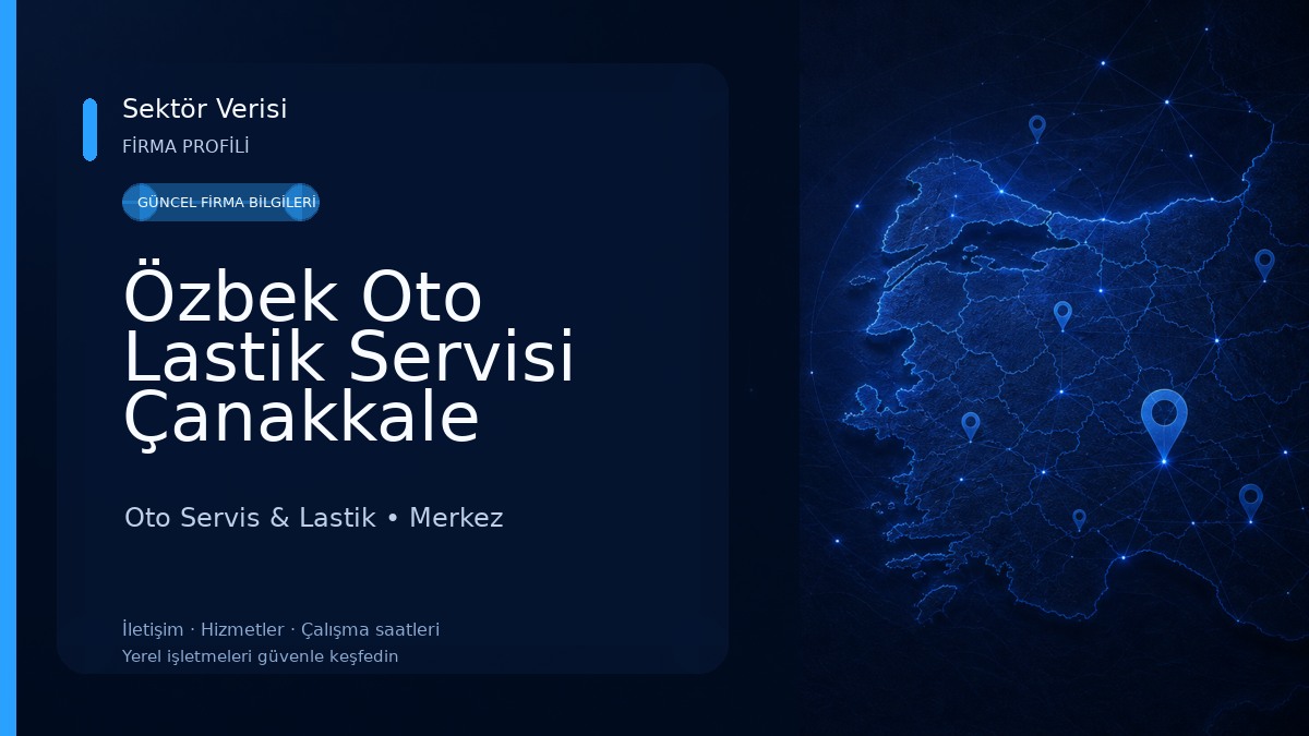 Özbek Oto Lastik Servisi Çanakkale Oto Servis & Lastik