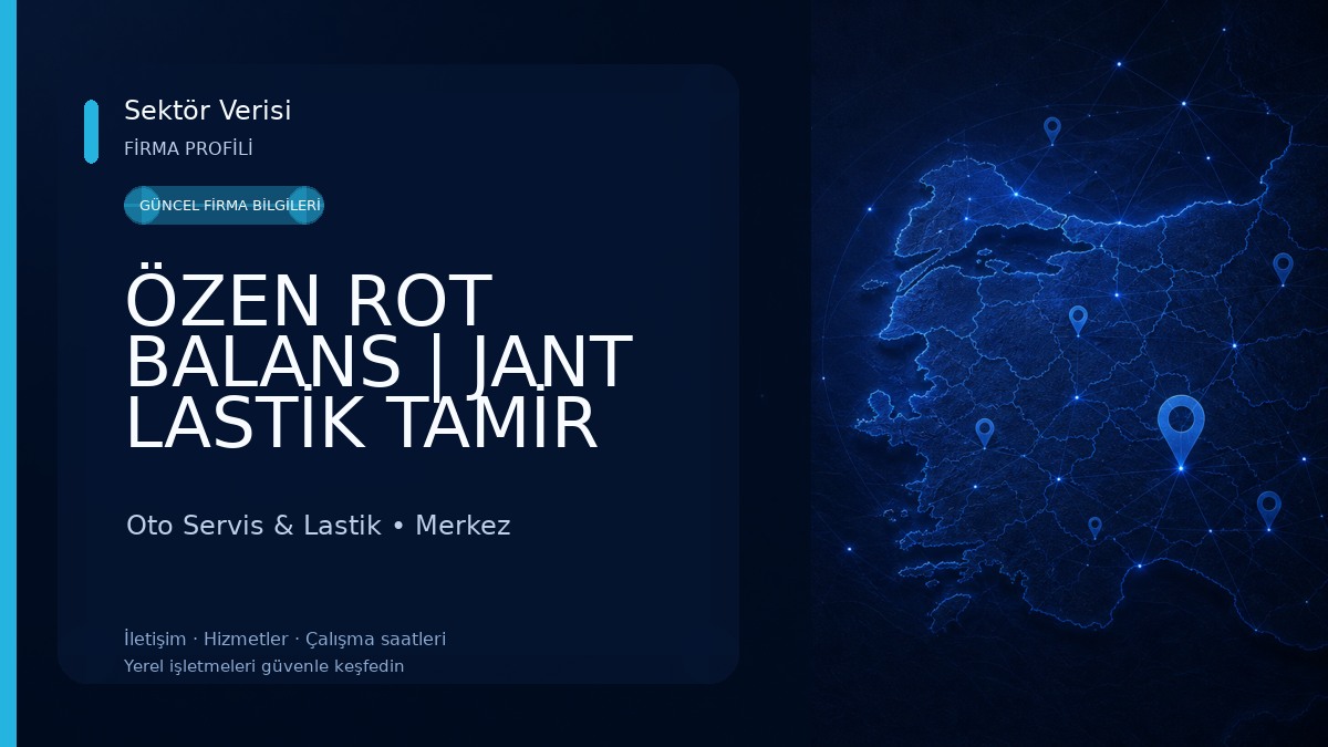 ÖZEN ROT BALANS | JANT LASTİK TAMİR Oto Servis & Lastik