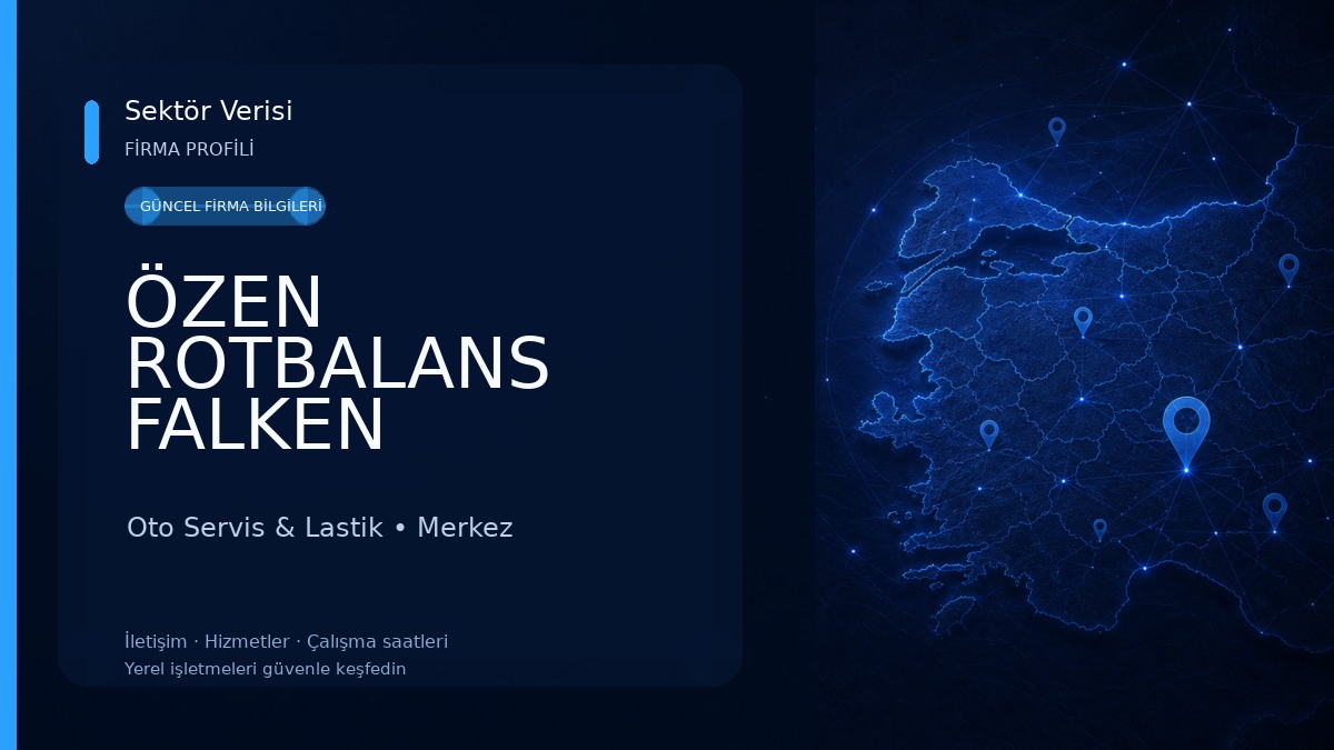 ÖZEN ROTBALANS FALKEN Oto Servis & Lastik