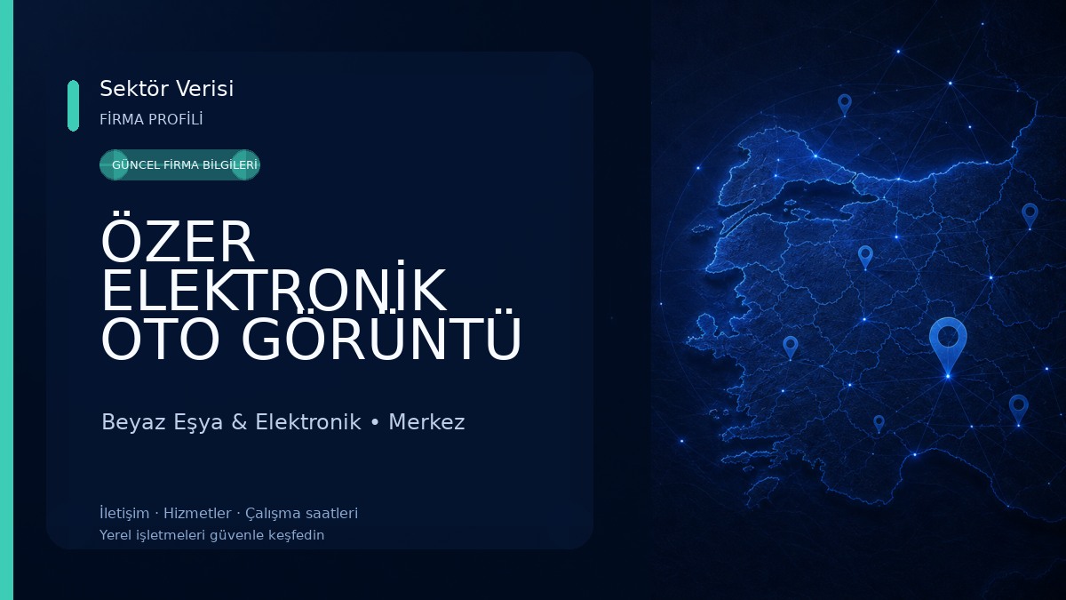 ÖZER ELEKTRONİK OTO GÖRÜNTÜ & SES SİSTEMLERİ Beyaz Eşya & Elektronik