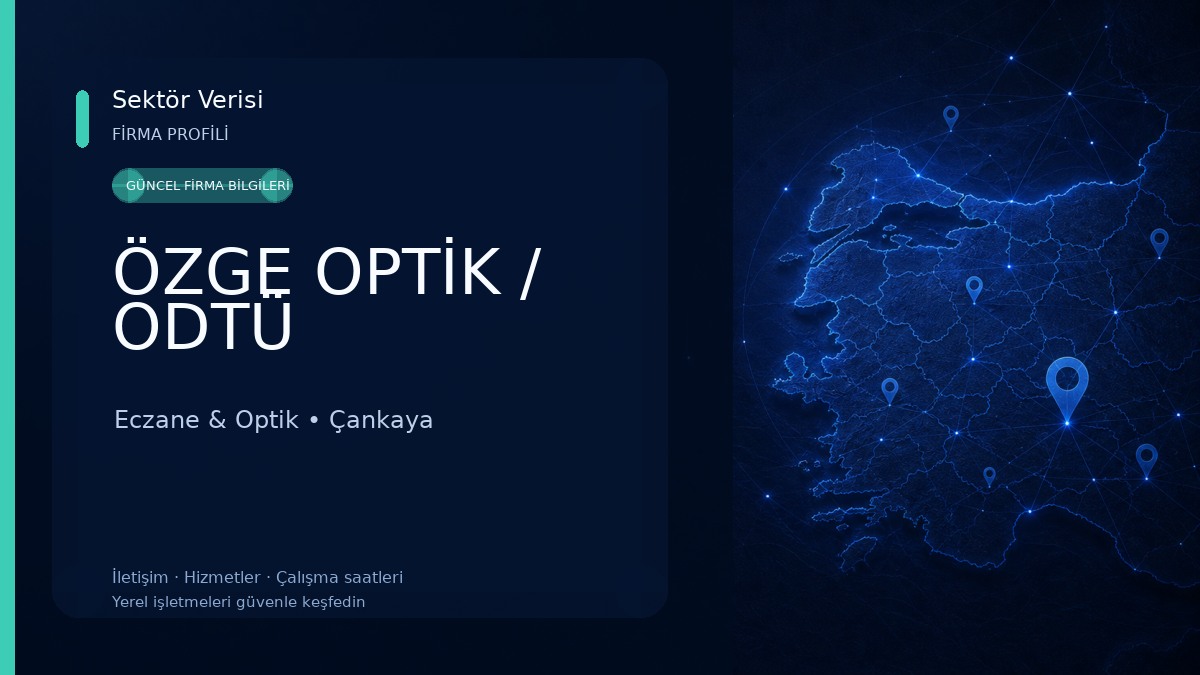 ÖZGE OPTİK / ODTÜ 