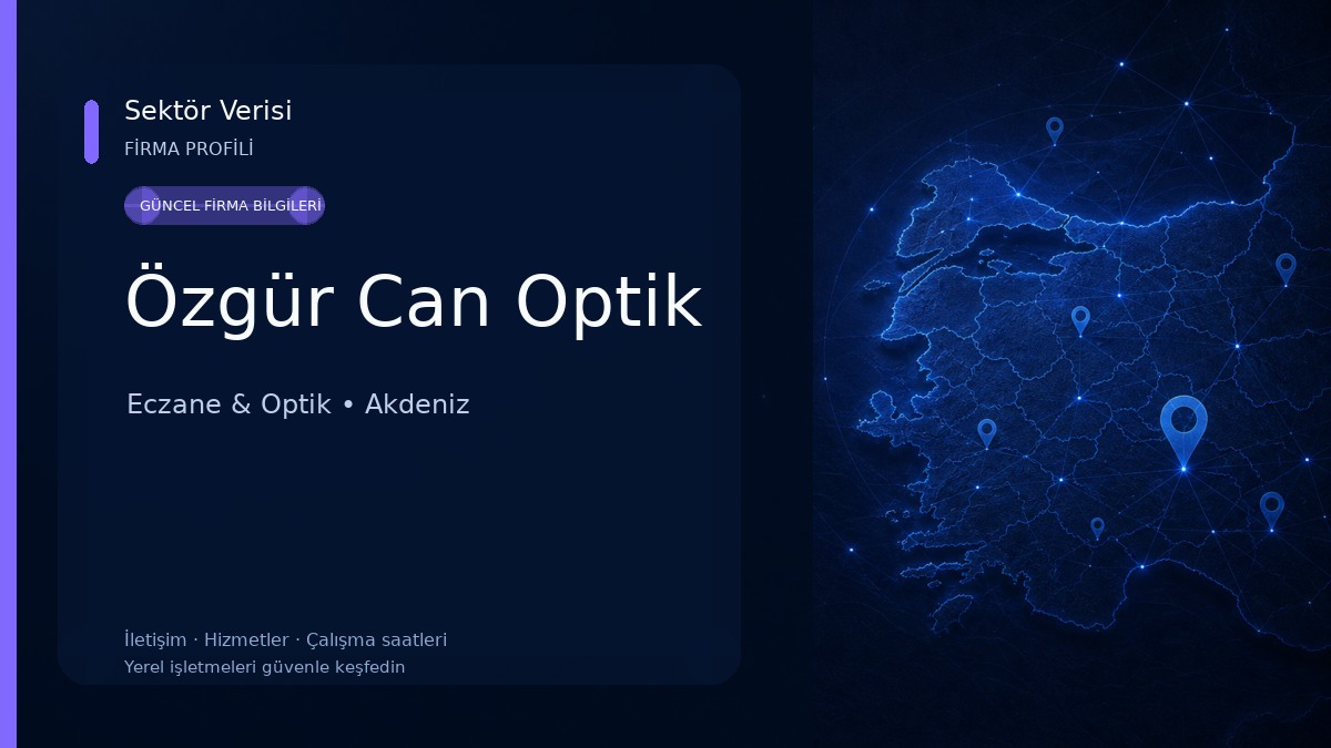 Özgür Can Optik Eczane & Optik