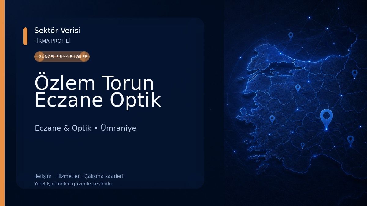 Özlem Torun Eczane Optik Eczane & Optik