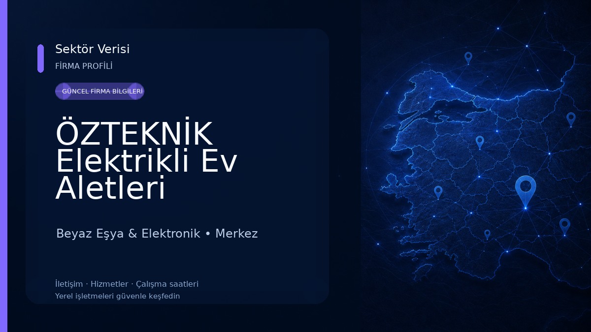ÖZTEKNİK Elektrikli Ev Aletleri Beyaz Eşya & Elektronik