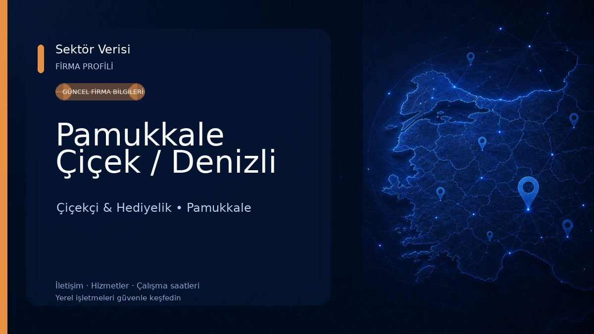 Pamukkale Çiçek / Denizli