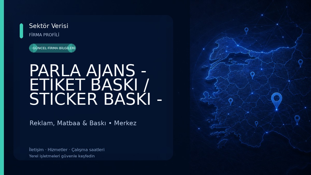 PARLA AJANS - ETİKET BASKI / STICKER BASKI - Çanakkale Etiket Reklam, Matbaa & Baskı