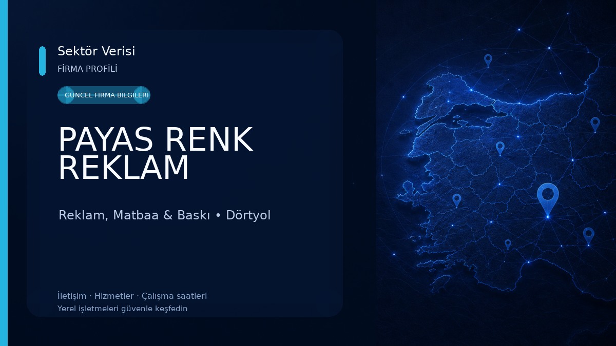 PAYAS RENK REKLAM Reklam, Matbaa & Baskı