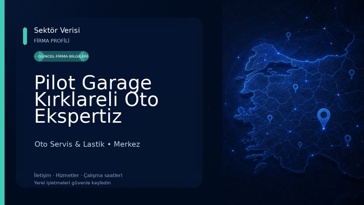 Pilot Garage Kırklareli Oto Ekspertiz Oto Servis & Lastik