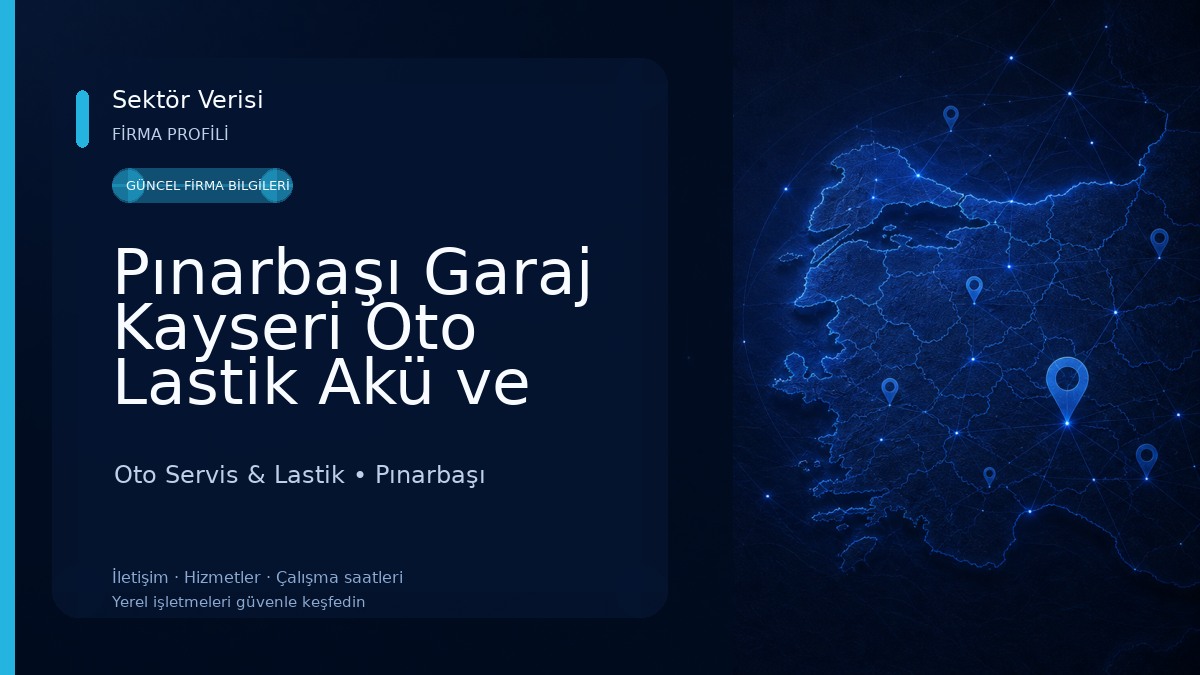 Pınarbaşı Garaj Kayseri Oto Lastik Akü ve Yağ Değişim servisi Oto Servis & Lastik