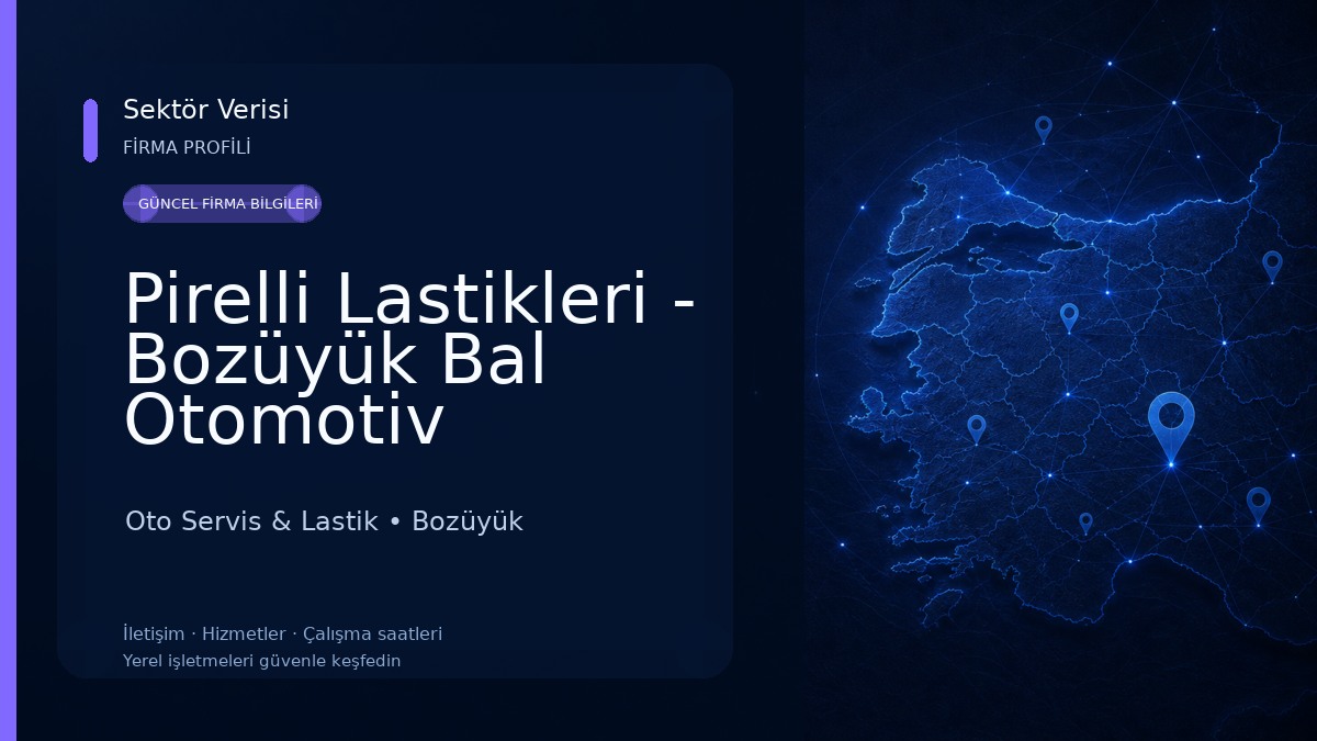 Pirelli Lastikleri - Bozüyük Bal Otomotiv Oto Servis & Lastik