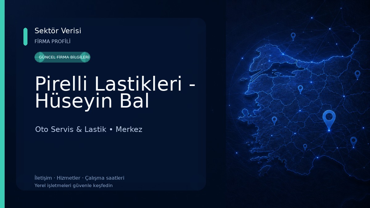 Pirelli Lastikleri - Hüseyin Bal Oto Servis & Lastik