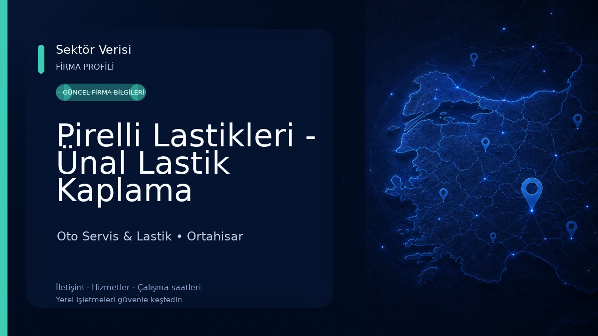 Pirelli Lastikleri - Ünal Lastik Kaplama Oto Servis & Lastik