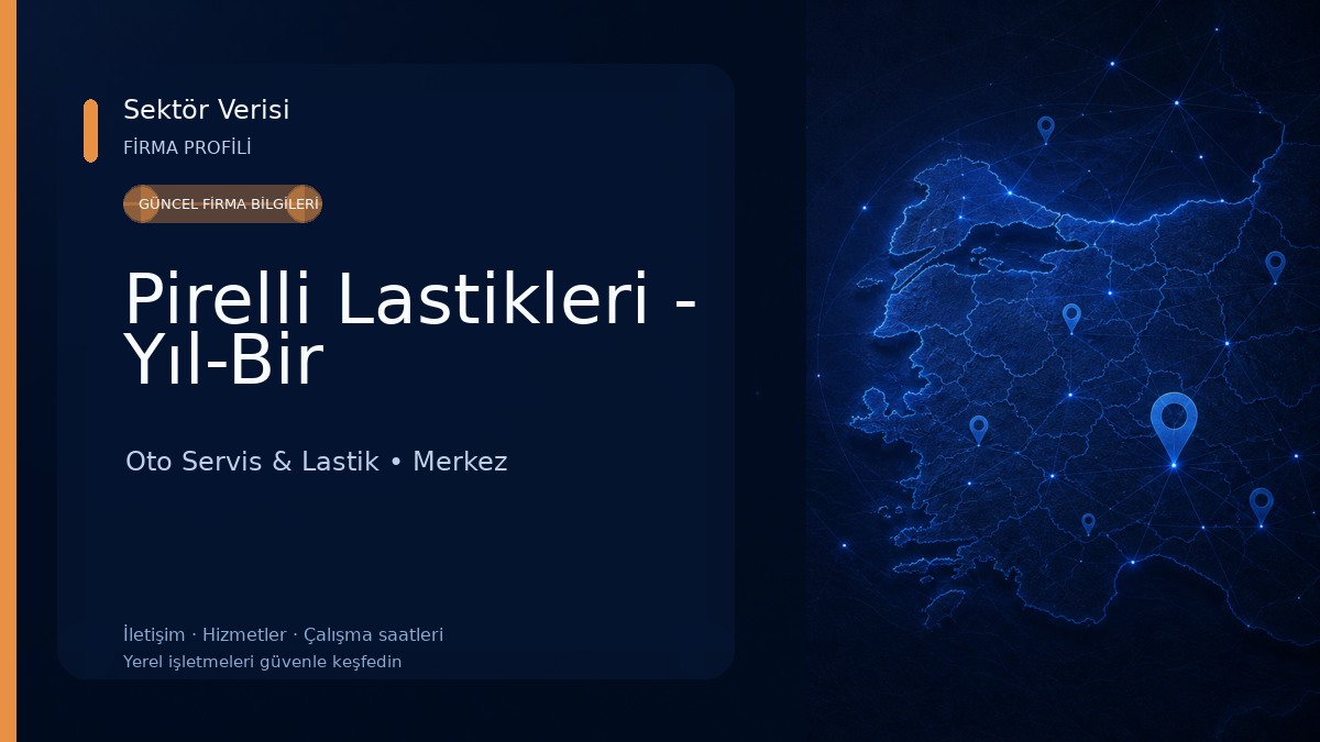 Pirelli Lastikleri - Yıl-Bir Oto Servis & Lastik