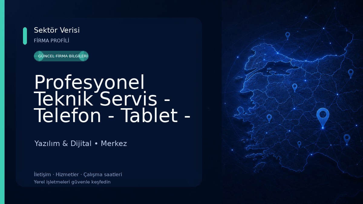 Profesyonel Teknik Servis - Telefon - Tablet - Bilgisayar Tamir Yazılım & Dijital