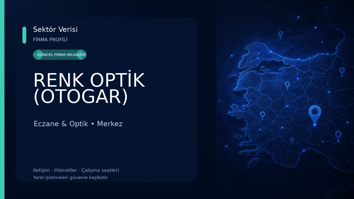 RENK OPTİK (OTOGAR) Eczane & Optik