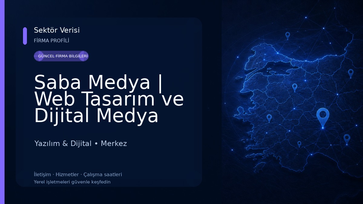 Saba Medya | Web Tasarım ve Dijital Medya Ajansı Yazılım & Dijital
