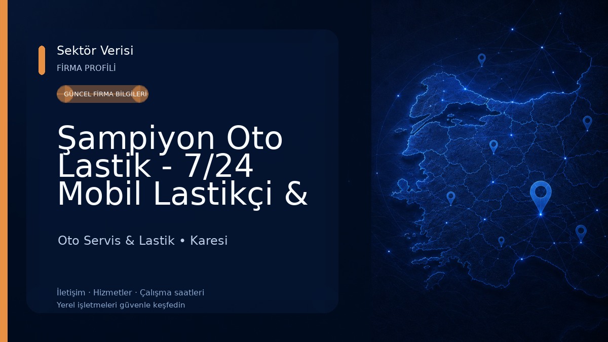 Şampiyon Oto Lastik - 7/24 Mobil Lastikçi & Yol Yardım Oto Servis & Lastik