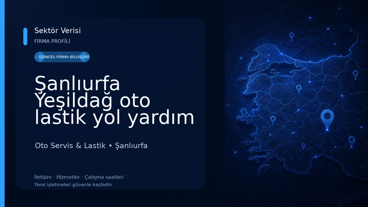 Şanlıurfa Yeşildağ oto lastik yol yardım Oto Servis & Lastik