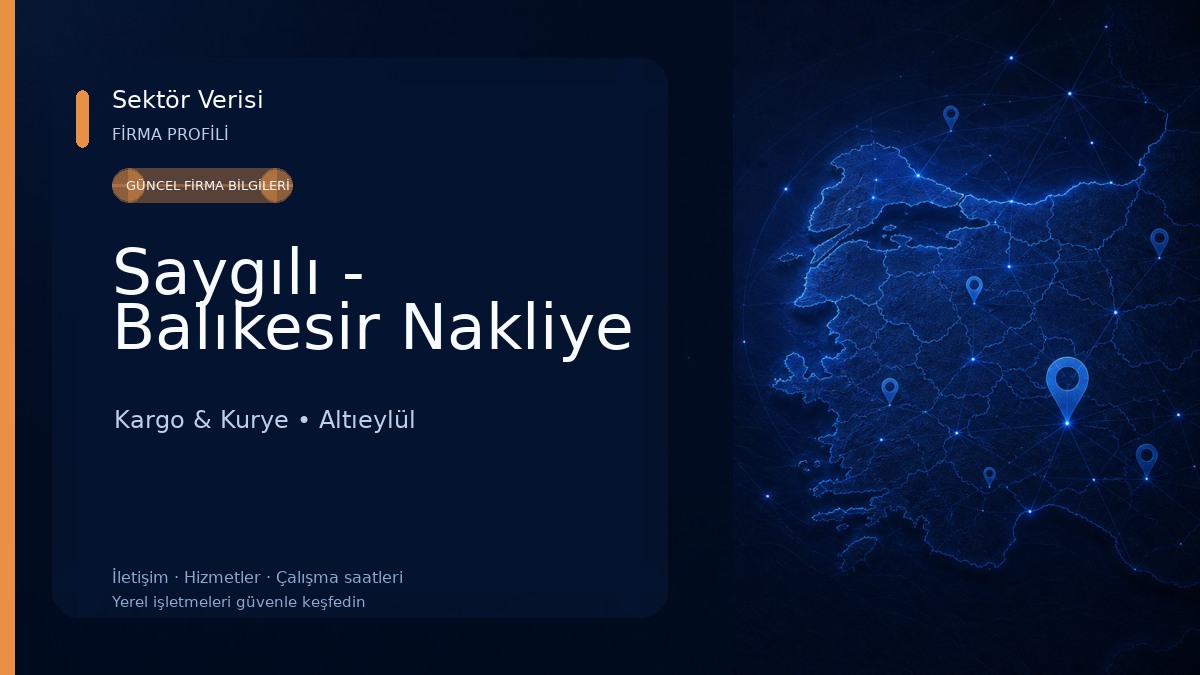 Saygılı - Balıkesir Nakliye 