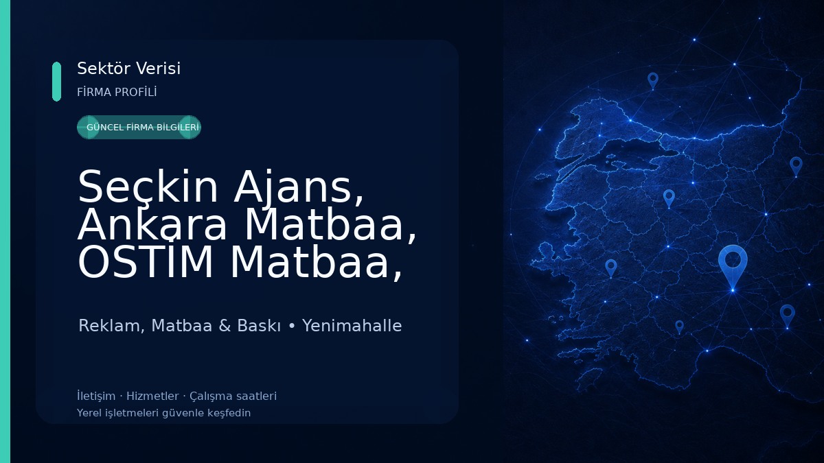 Seçkin Ajans, Ankara Matbaa, OSTİM Matbaa, Ankara Promosyon, OSTİM Promosyon, Ankara Kartvizit Basımı Reklam, Matbaa & Baskı