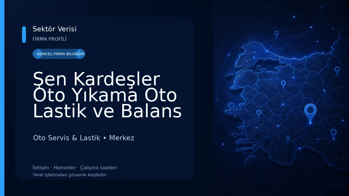 Şen Kardeşler Oto Yıkama Oto Lastik ve Balans servisi Oto Servis & Lastik
