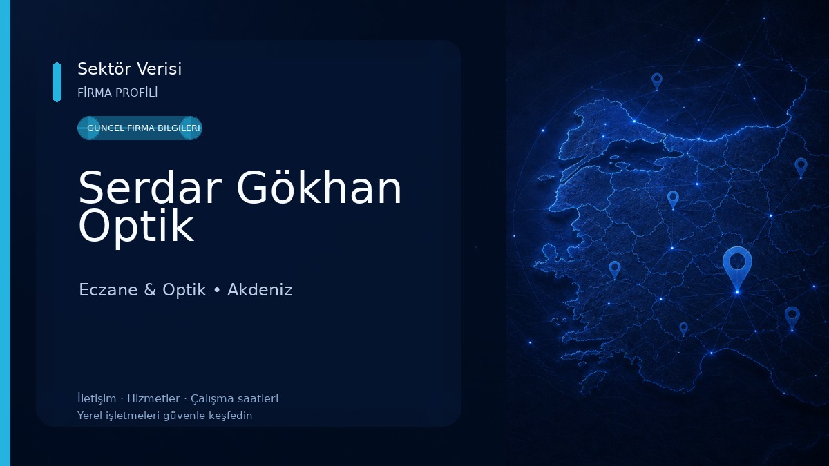 Serdar Gökhan Optik Eczane & Optik