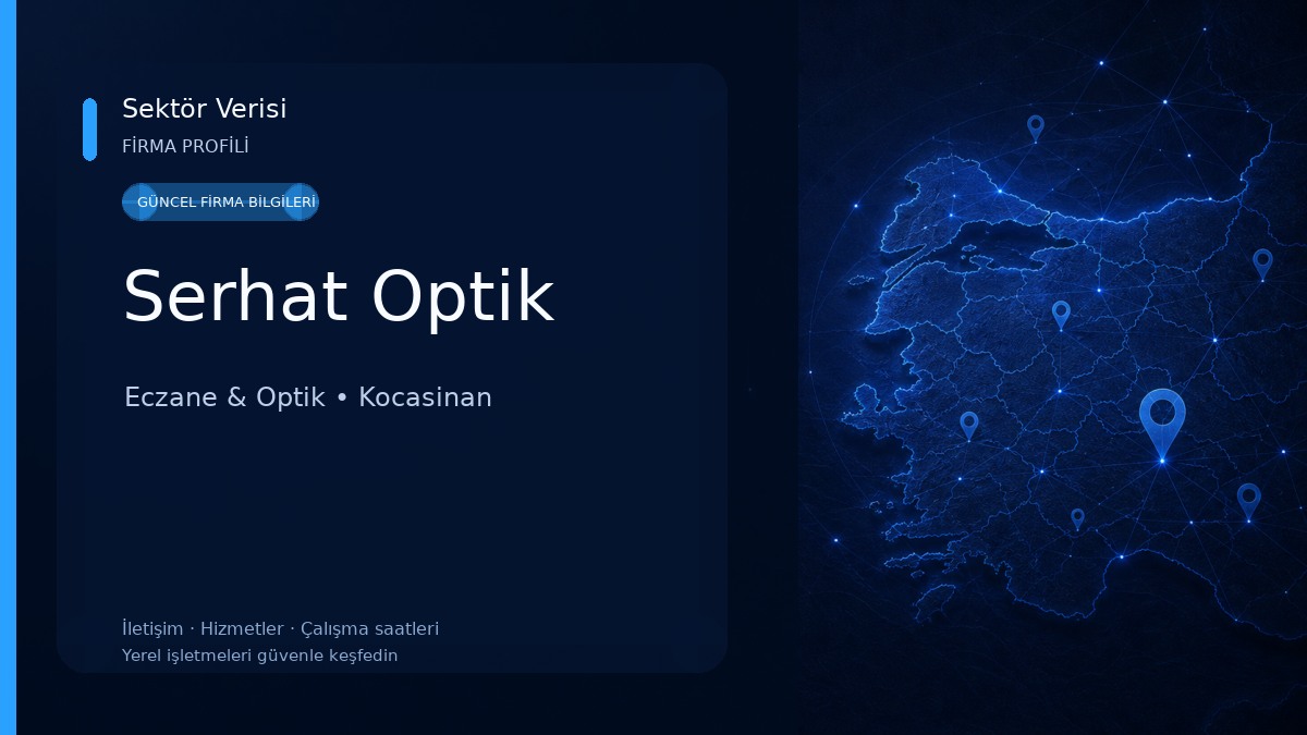 Serhat Optik Eczane & Optik