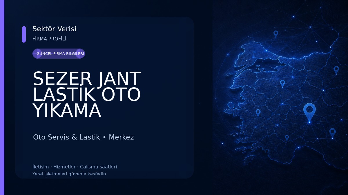 SEZER JANT LASTİK OTO YIKAMA Oto Servis & Lastik