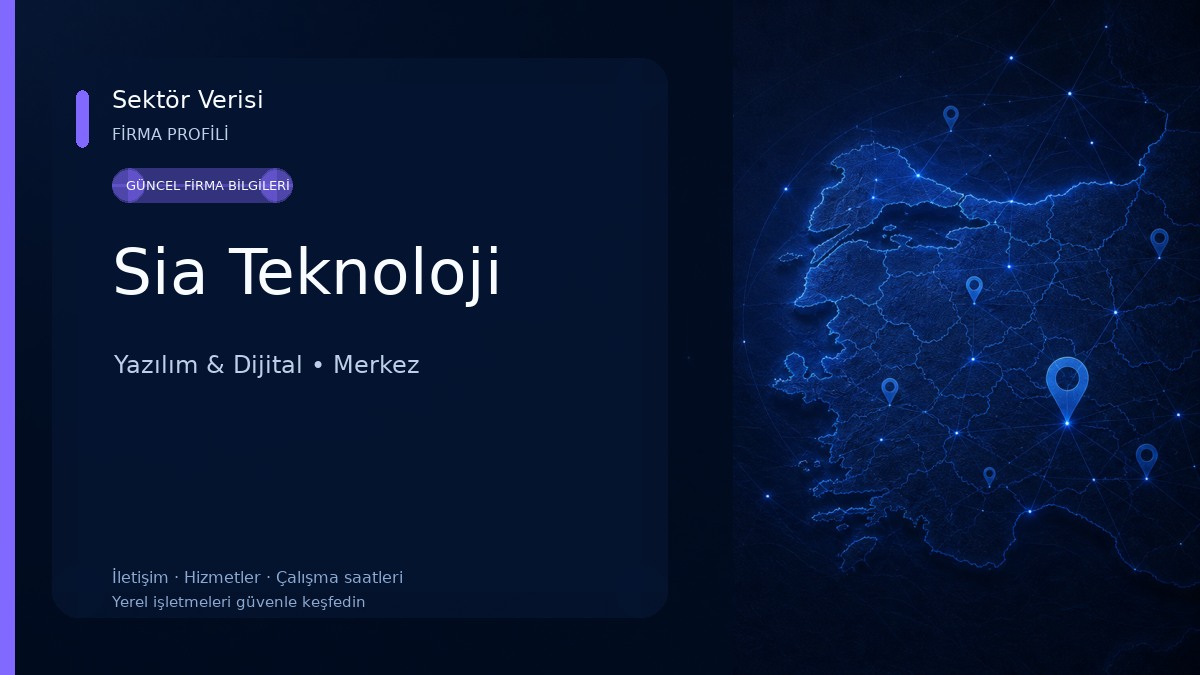 Sia Teknoloji Yazılım & Dijital