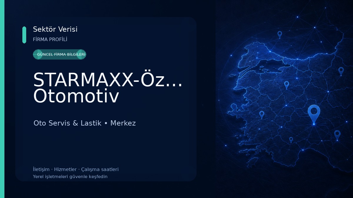 STARMAXX-Özgüven Otomotiv Oto Servis & Lastik
