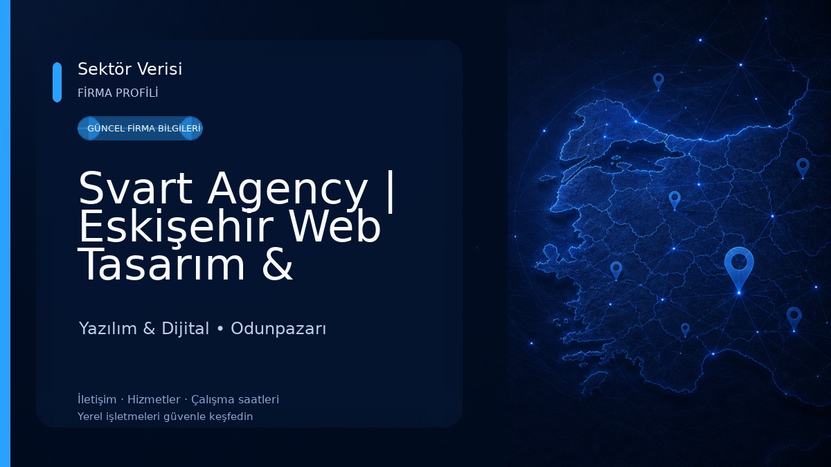 Svart Agency | Eskişehir Web Tasarım & Yazılım & Yapay Zeka 