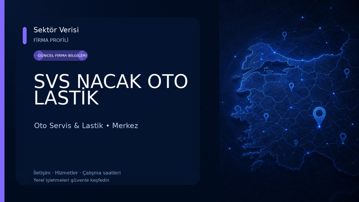 SVS NACAK OTO LASTİK Oto Servis & Lastik